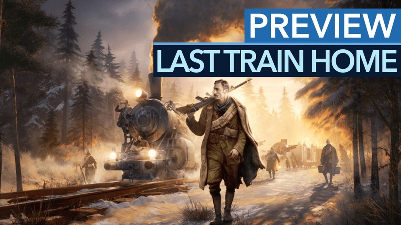 Last Train Home - Vorschau-Video zum neuen Strategie-Spiel