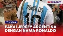 Viral Seorang Fans dari Indonesia Pakai Jersey Argentina dengan Nama Ronaldo, Jadi Ledekan Internasional: Alternative Universe