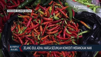 Jelang Idul Adha, Harga Sejumlah Komoditi Merangkak Naik