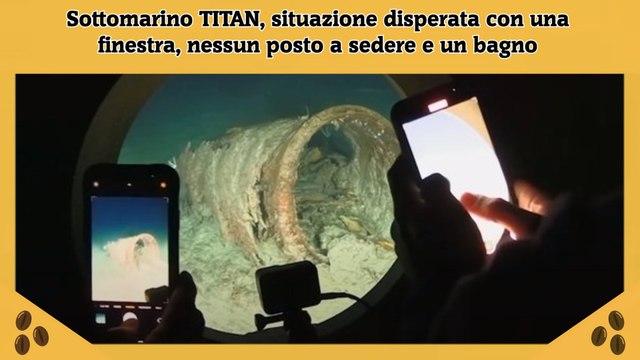 Sottomarino TITAN, situazione disperata con una finestra, nessun posto a sedere e un bagno