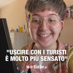 Vacca power: "Uscire con i turisti è molto più sensato"