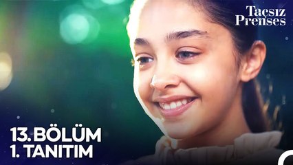 13. Bölüm 1. Tanıtım | Şirin Hanımdan Haber  @tacsizprensesdizi ​
