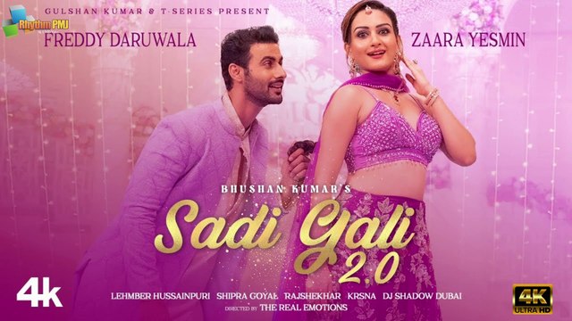 Sadi Gali 2.0 | Freddy, Zaara Yesmin | Lehmber Hussainpuri, Shipra Goyal | Krsna, Dj Shadow Dubai |4k uhd video 2023