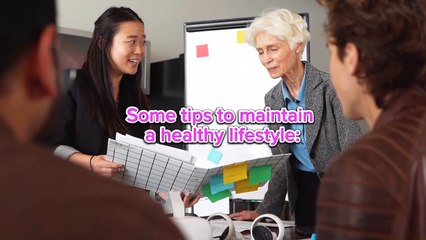 Some tips to maintain a healthy lifestyle