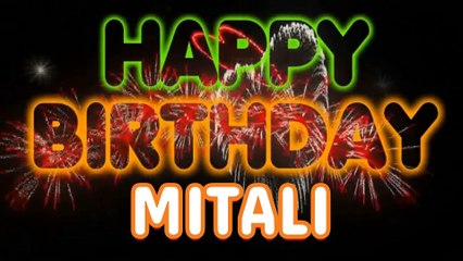 MITALI Happy Birthday Song – Happy Birthday MITALI - Happy Birthday Song - MITALI birthday song