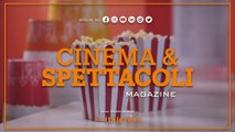 Cinema & Spettacoli Magazine - 21/6/2023