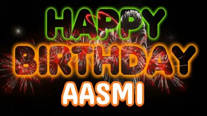 AASMI Happy Birthday Song – Happy Birthday AASMI - Happy Birthday Song - AASMI birthday song
