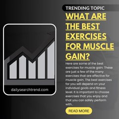What are the best exercises for muscle gain?