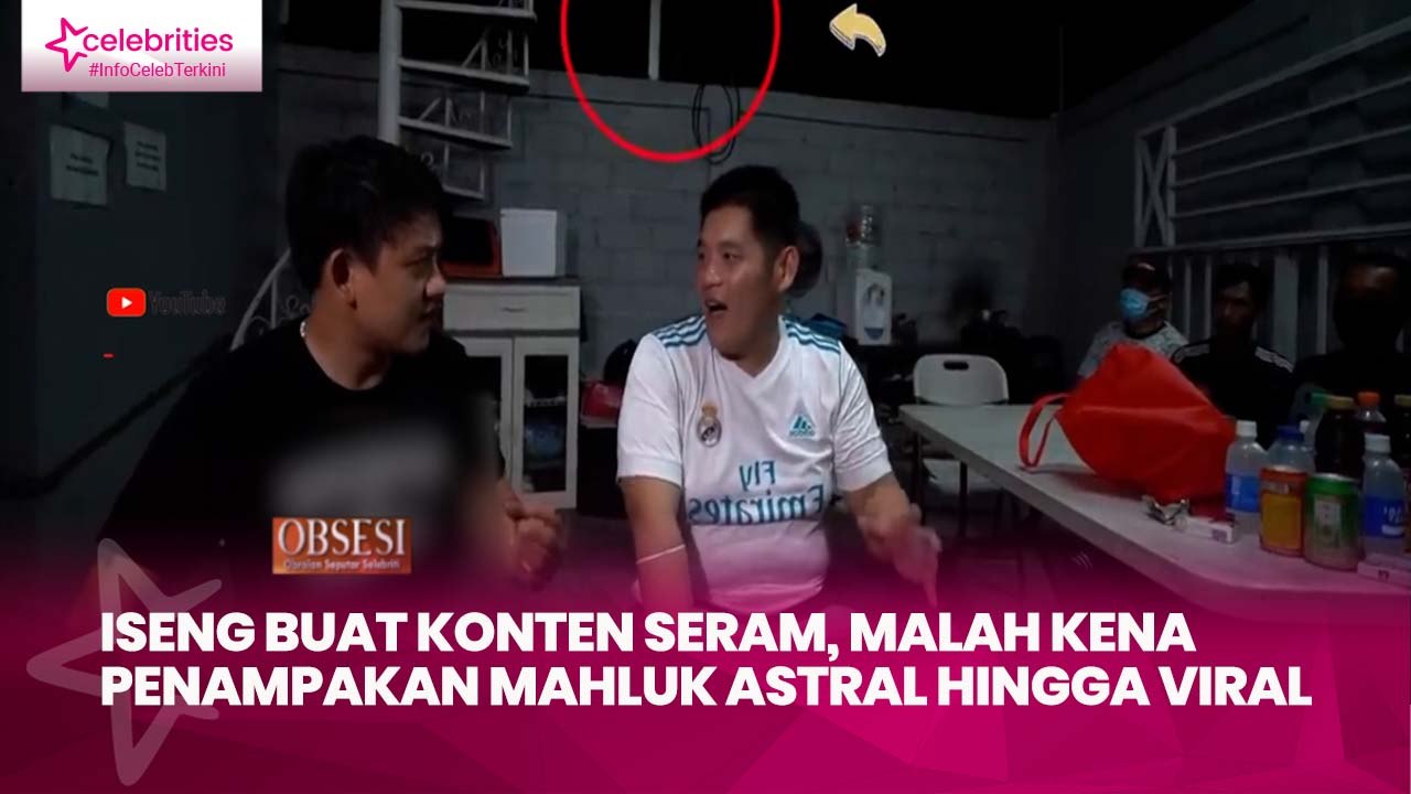 Iseng Buat Konten Seram, Malah Kena Penampakan Mahluk Astral hingga Viral
