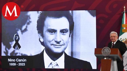 "Adiós Nino", AMLO lamenta la muerte del periodista Nino Canún