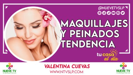 Maquillajes y peinados en tendencia