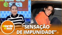 Caso Isabella Nardoni: Sonia Abrão detona após Anna Carolina Jatobá ser solta