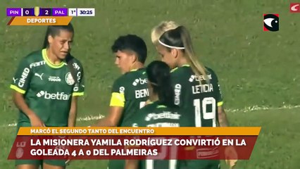 La misionera Yamila Rodríguez convirtió en la goleada 4 a 0 del Palmeiras