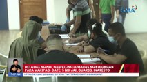 Detainee ng NBI, nabistong lumabas ng kulungan para makipag-date; 5 NBI jail guards, inaresto| UB
