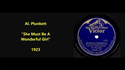 Al Plunkett - She Must be a wonderful girl (1923)