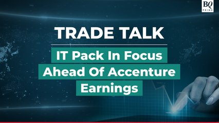 Trade Talk: IT Sector Rolling, All Eyes On Accenture Earnings