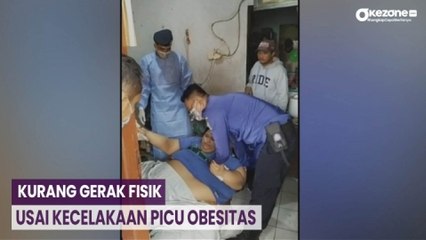 Kisah Fajri Pria Obesitas, Awalnya Terbaring 3 Bulan Gegara Kecelakaan
