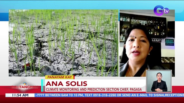 Panayam kay Ana Solis, Climate Monitoring and Prediction Section Chief, PAGASA | BT
