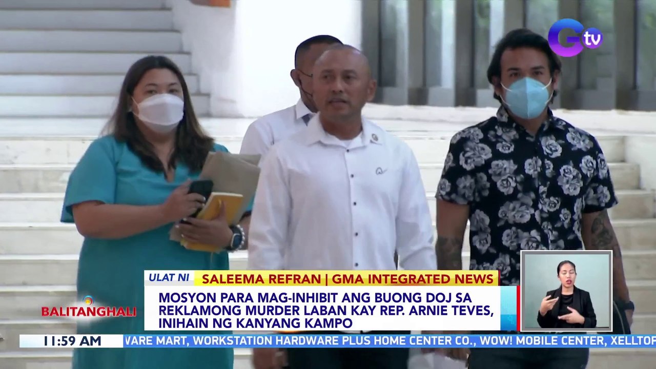 Mosyon para mag-inhibit ang buong DOJ sa reklamong murder laban kay Rep. Arnie Teves, inihain ng kanyang kampo | BT