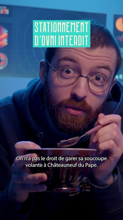 Ovnis interdit à Châteauneuf-du-Pape !