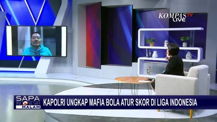 Kapolri Bentuk Satgas Anti Mafia Bola, DPR: Kalau Berjilid-Jilid Masalahnya Belum Tuntas