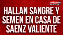 Caso Emmily Rodrigues: hallaron sangre y semen en la casa de Sáenz Valiente