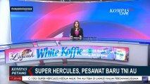 Pesawat C-130J Super Hercules Kedua dari Amerika Serikat Tiba di Bandara Halim Perdanakusuma