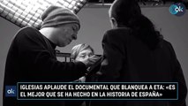 Iglesias aplaude el documental que blanquea a ETA: «Es el mejor que se ha hecho en la historia de España»