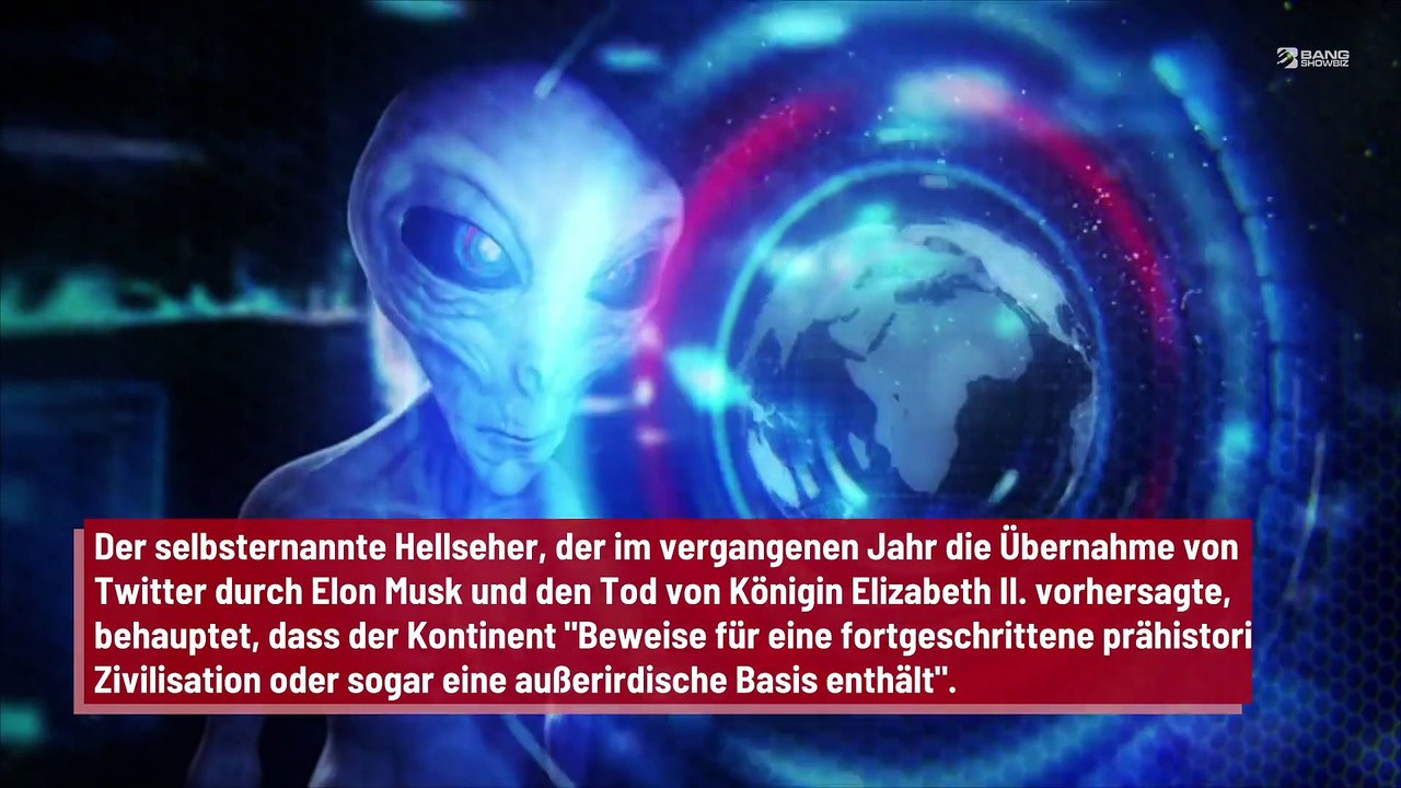Der "lebende Nostradamus" enthüllt verblüffende Geheimnisse rund um die Antarktis