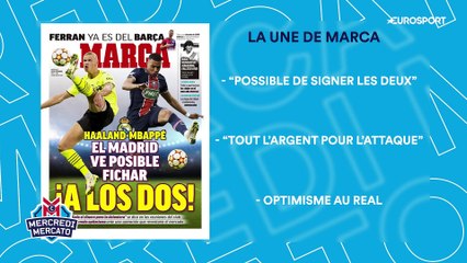 Mbappé et Haaland dès 2022 ? "Pérez est en train de retomber dans son piège des Galactiques"