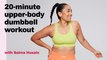 20-minute upper-body dumbbell workout with Saima Husain