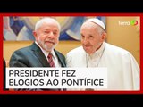 'Papa Francisco é hoje a mais importante autoridade política no mundo', diz Lula