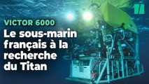 Les images du Victor 6 000, le sous-marin français à la recherche du Titan