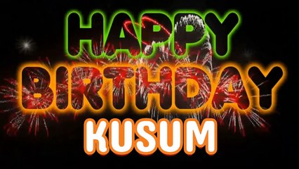 Celebrate KUSUM's Special Day 🎉 – Happy Birthday Song for KUSUM!