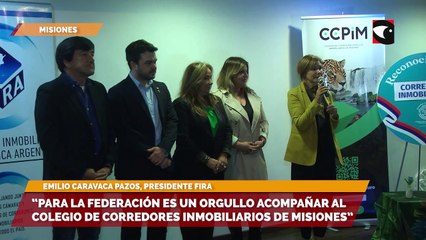 “Para la Federación es un orgullo acompañar al Colegio de Corredores Inmobiliarios de Misiones”