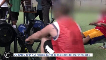 JO PARIS 2024 / La maison d'arrêt de Blois dans les starting blocks