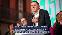 Bildu rinde homenaje al primer asesino de ETA colocando a su sobrina en las listas al Congreso