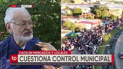 Caos en mercados y locales: urbanista cuestión control del municipio cruceña