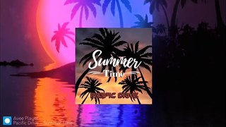 Pacific Drive - Summer Time (Extended Mix)