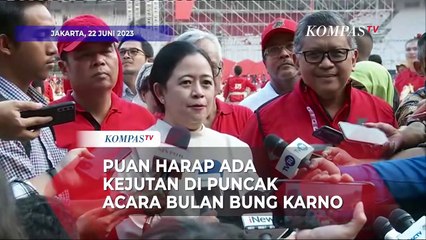 Puan Harap Ada Kejutan Indah Pada Acara Puncak Bulan Bung Karno