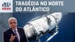EUA confirmam que submarino foi destruído por implosão; Marcelo Favalli analisa
