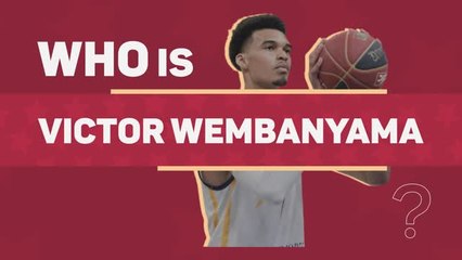 Who is No.1 NBA pick Victor Wembanyama?