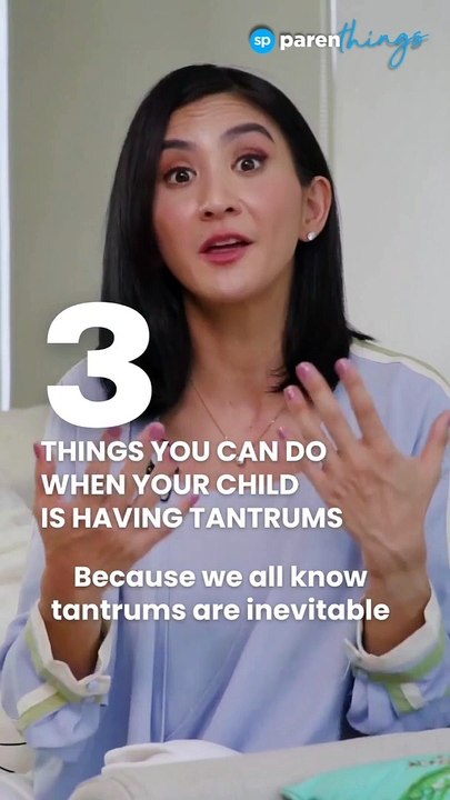 Parenthings: 3 Things You Can Do When Your Child Is Having Tantrums