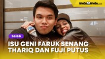 Disebut Girang Thariq Halilintar dan Fuji Putus, Geni Faruk Gas Pol Berburu Calon Mantu