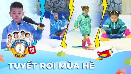 Jade dạy em Bối làm người tuyết, Leo can đảm vượt nỗi sợ độ cao _ BIỆT ĐỘI CAO LỚN #10