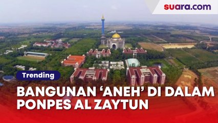 Bangunan-bangunan 'Aneh' di Dalam Pondok Pesantren Al Zaytun, Bahtera Nuh hingga Istana Beras