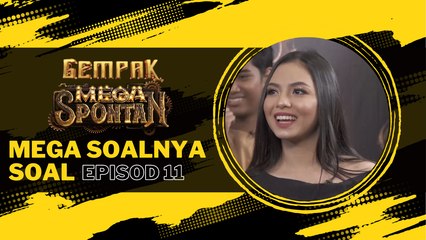 Mega Soalnya Soal Qistina Khaled & Lorenzo Irmann - GEMPAK MEGA SPONTAN EP 11