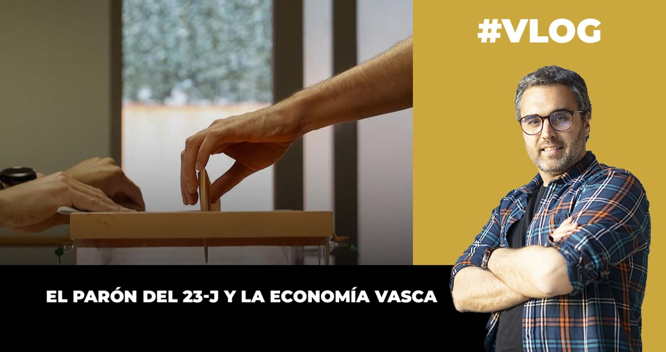 El parón del 23-J y la economía vasca