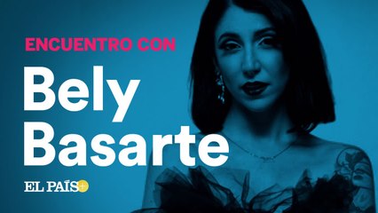 Encuentros | Bely Basarte presenta 'Bomba de humo'