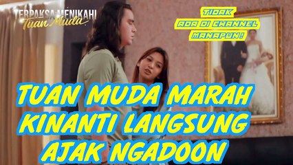 TIPS KINANTI KALO TUAN MUDA MARAH